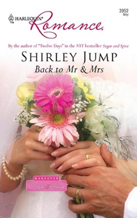 Title details for Back to Mr & Mrs by Shirley Jump - Available